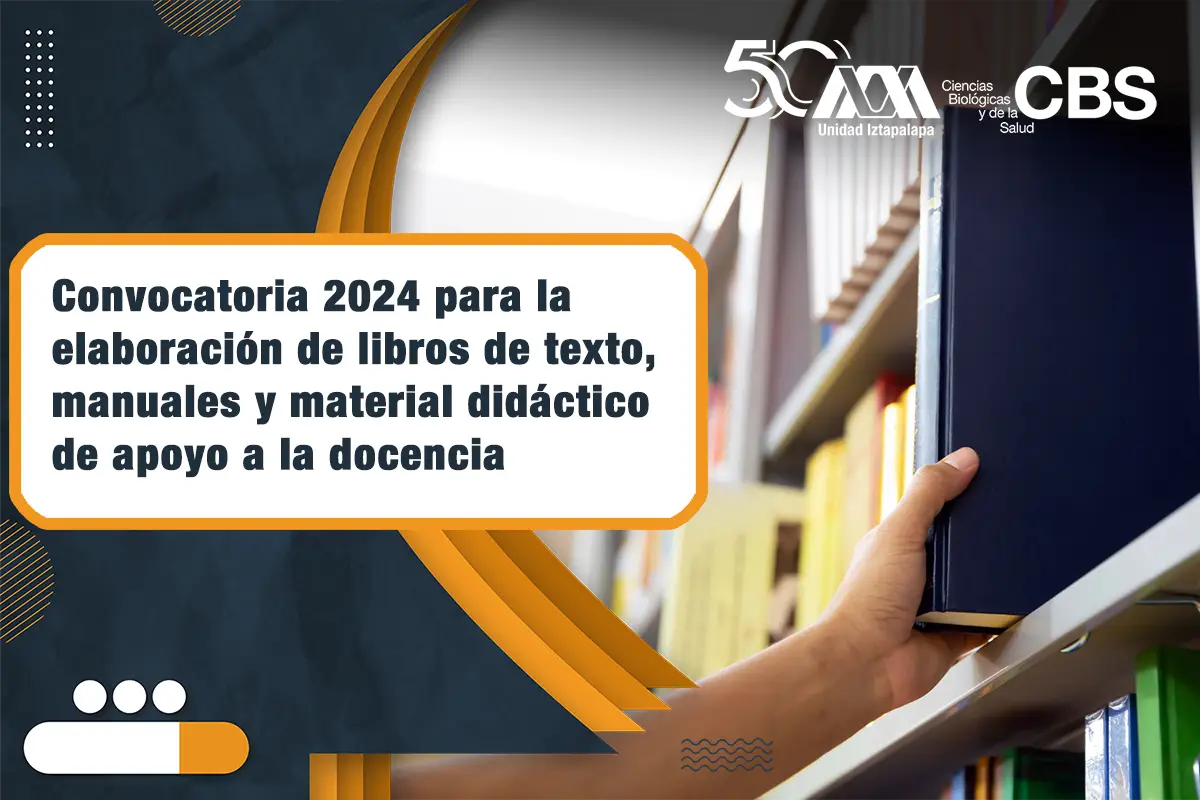 Convocatoria 2024 para la elaboración de libros de texto, manuales y material didáctico de apoyo a la docencia