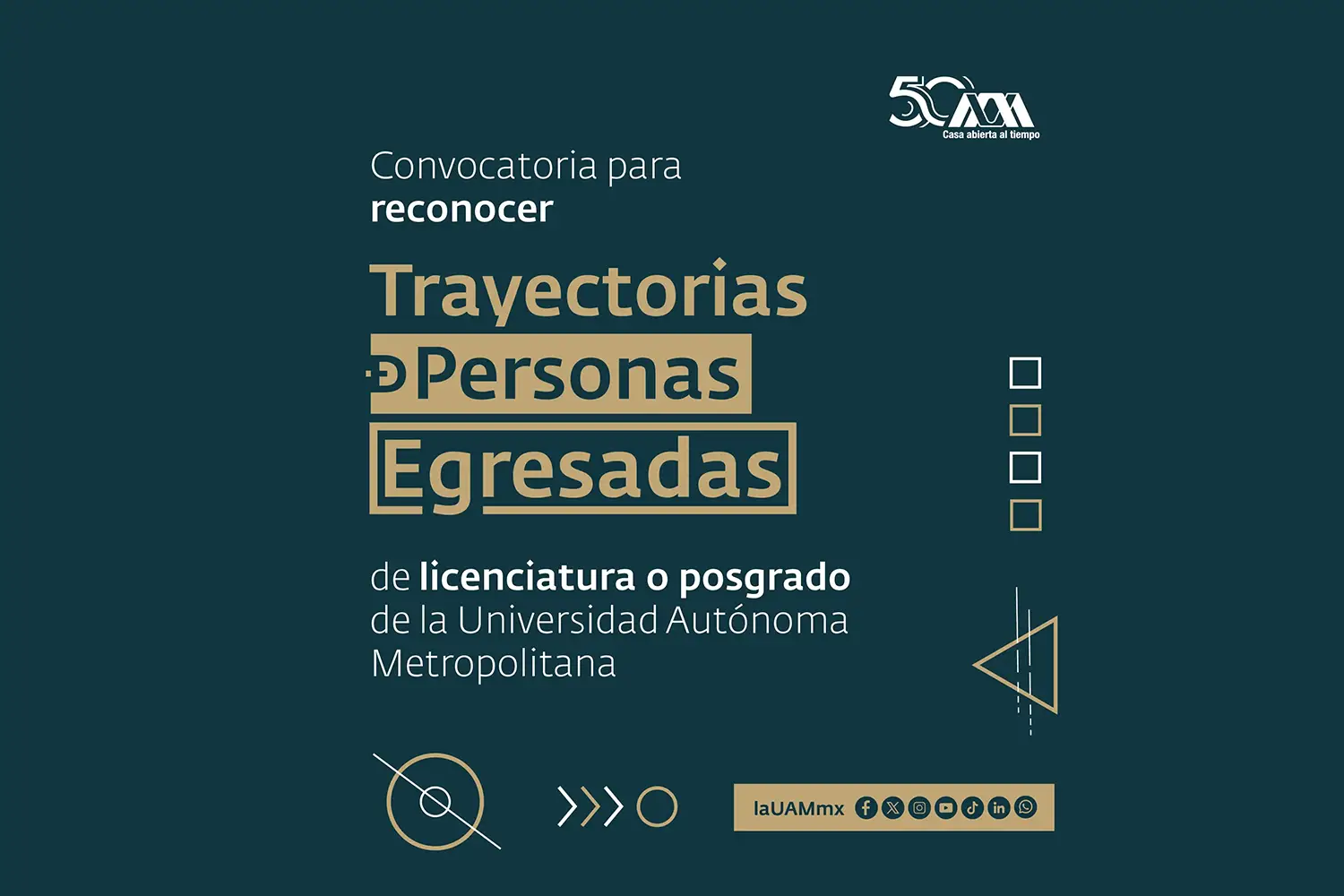 Convocatoria para reconocer trayectorias de personas egresadas de licenciatura o posgrado  de la Universidad Autónoma Metropolitana, Edición 2024