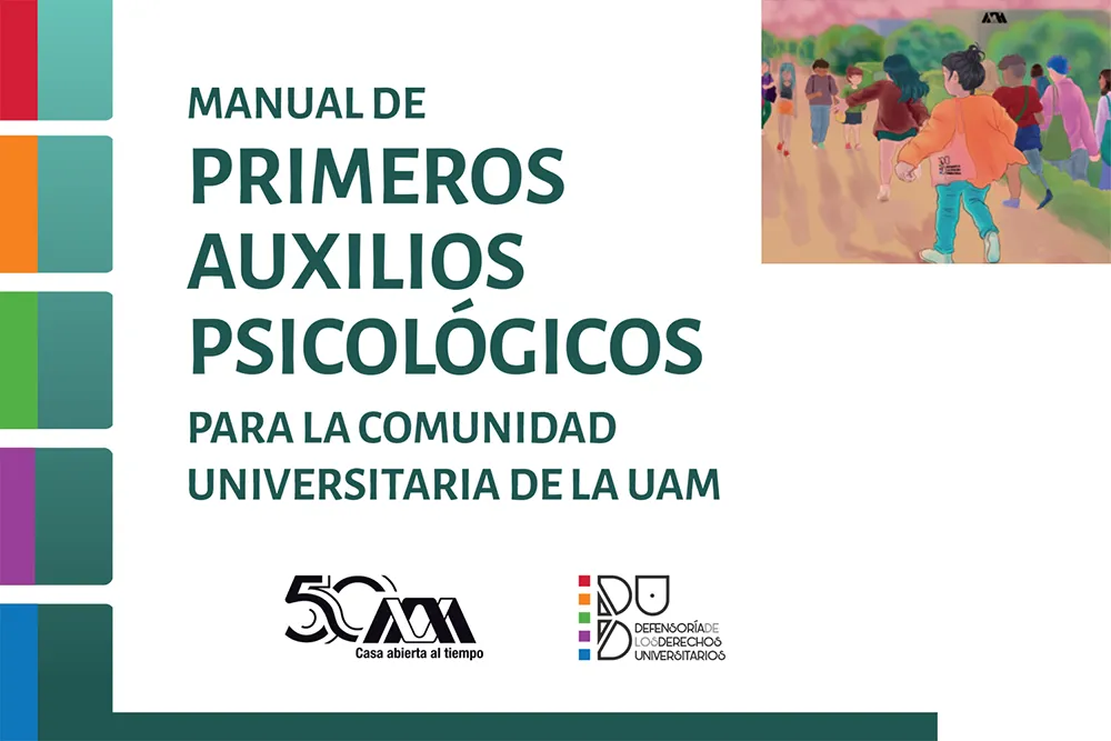 Manual de primeros auxilios psicológicos para la comunidad universitaria de la UAM