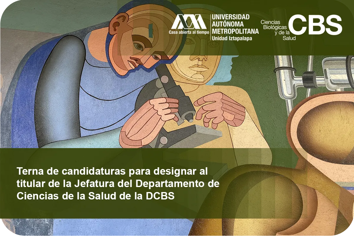 Terna de candidaturas para designar al titular de la Jefatura del Departamento de Ciencias de la Salud