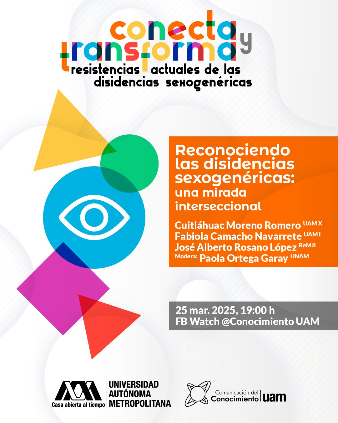 1ra. Mesa del ciclo de conferencias "Conecta y transforma: resistencias actuales de las disidencias sexogenéricas"